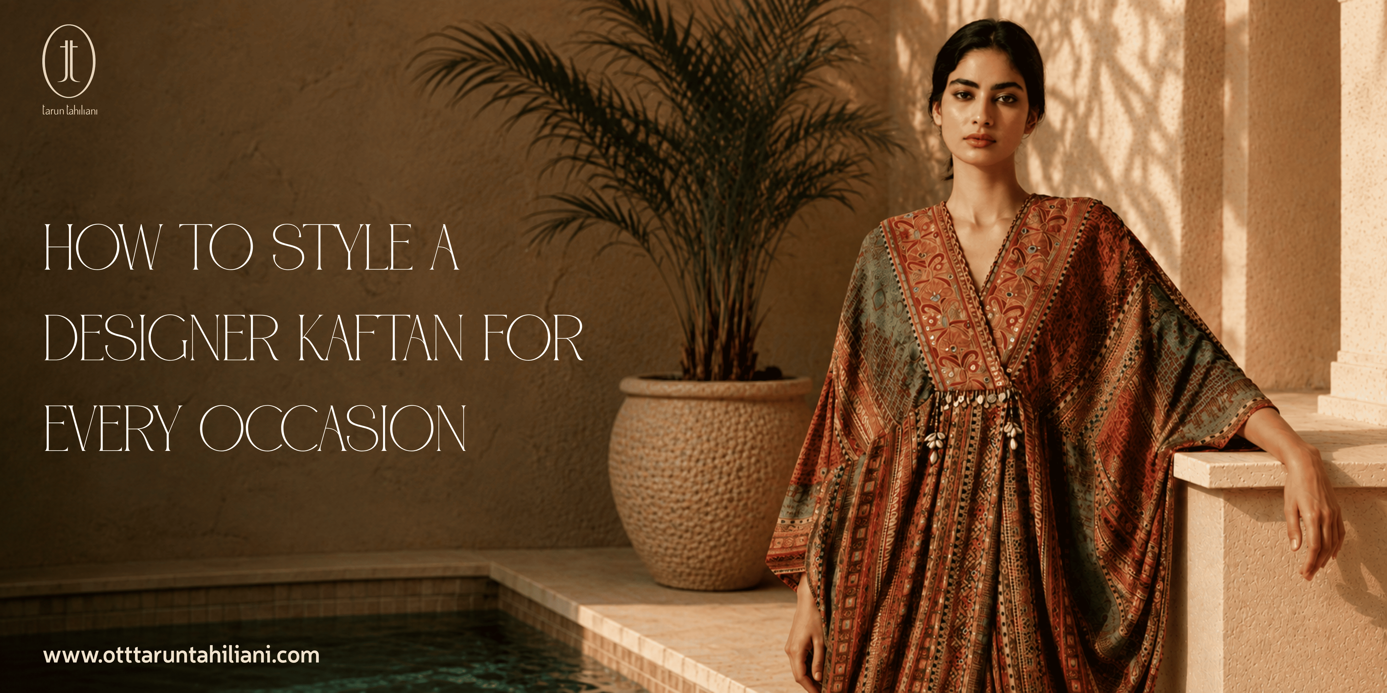 How to Style a Designer Kaftan for Every Occasion